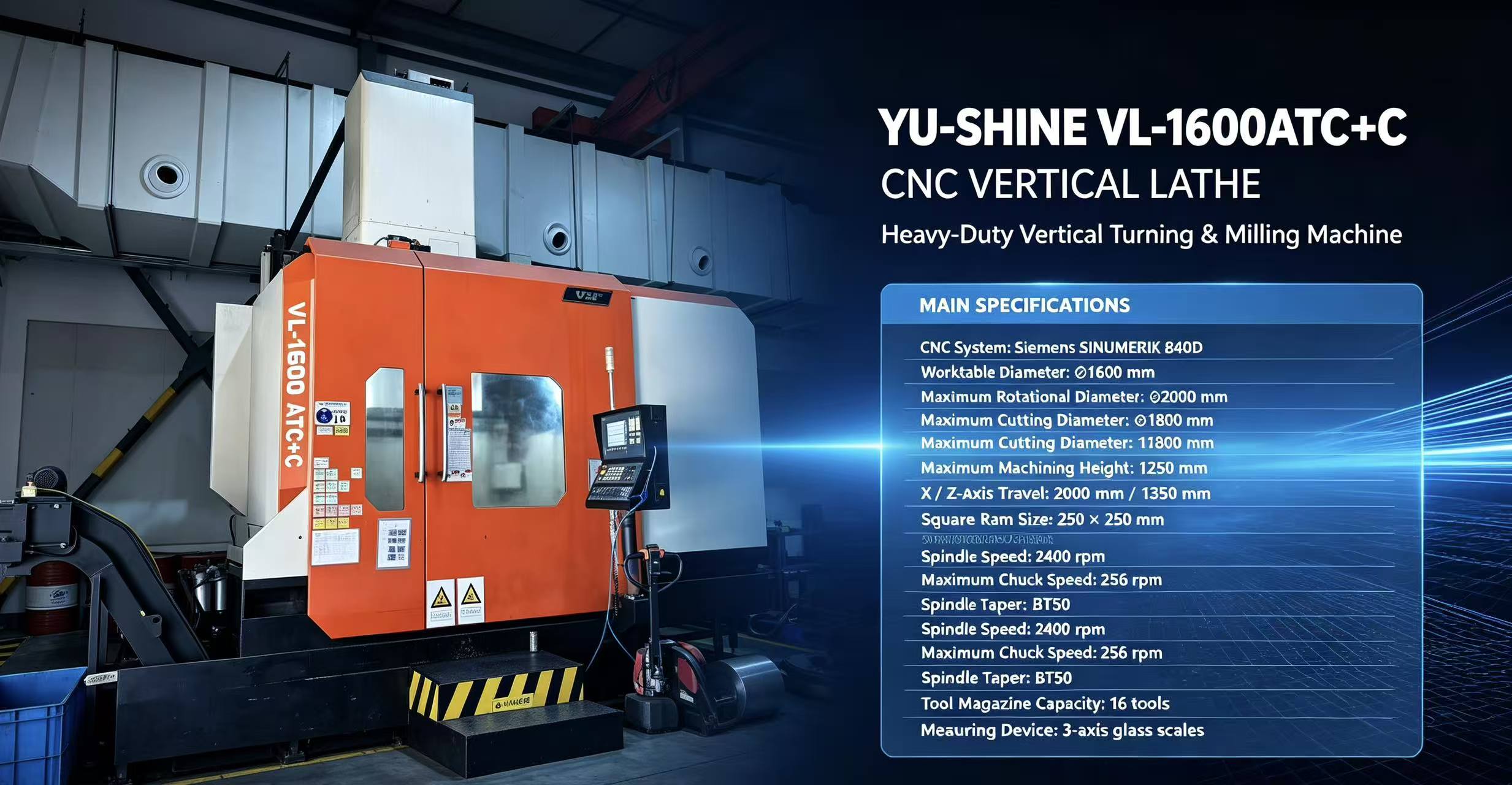 Yu-shine VL-1600ATC+C CNC vertical lathe